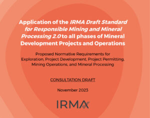 Cover of IRMA Draft Standard 2.0 Proposed Normative Requirements for Exploration, Development and Mineral Processing